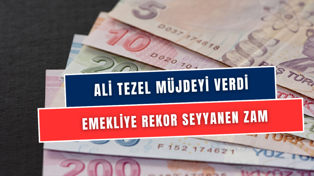 SGK Uzmanı Ali Tezel'den Emeklilere Seyyanen Zam Müjdesi! Net Rakamı Açıkladı