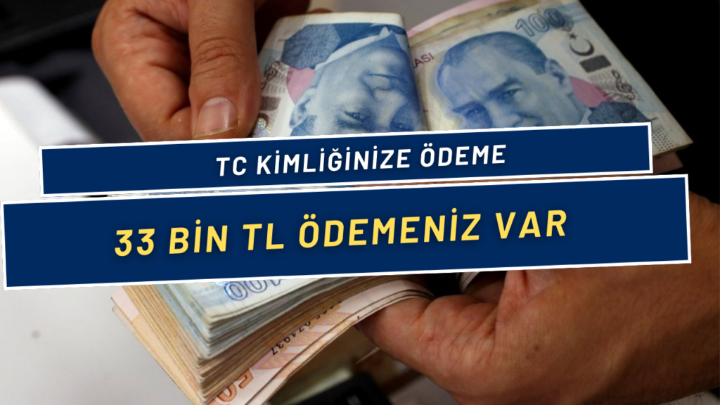 Hesabınıza Yatacak 33.000 TL Ödeme Var! TC Kimlik Numarasının Sonu 0-2-4 Olanlar Bugün, 6-8 Olanlar Yarın Alacak