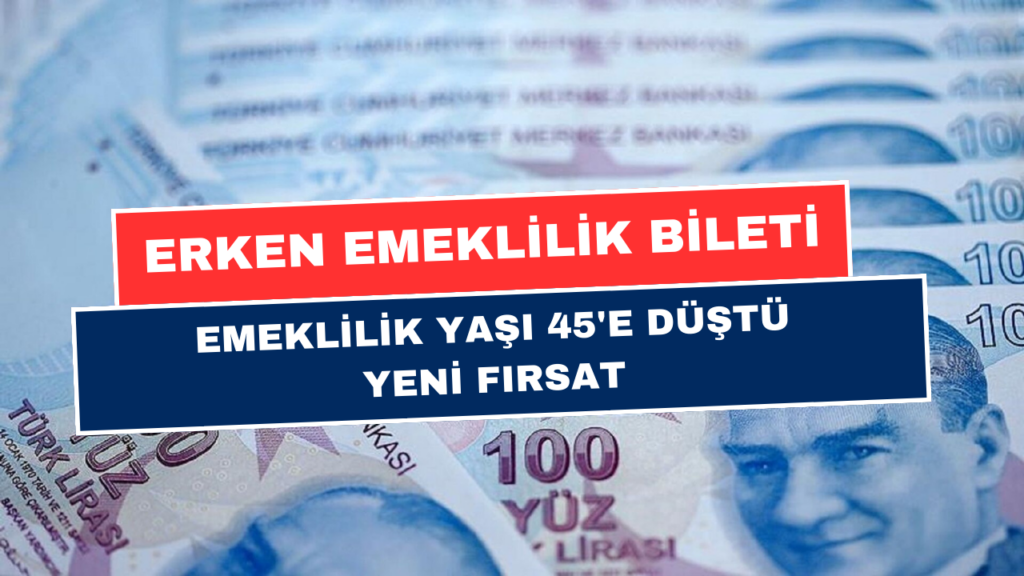 Erken Emeklilik Bileti! EYT, Prim, Yaş Şartı Değişti: 47-53 Yaş, 1999-2005 Arası SGK'lılar İçin Tarih Verildi!