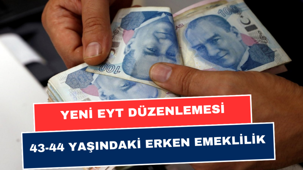 Yeni EYT Düzenlemesi! 42-43 Yaş Üstüne Emeklilik Müjdesi