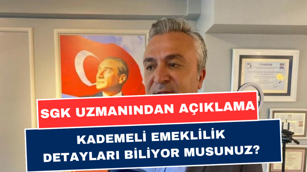 SGK Uzmanı Kademeli Emeklilik Detaylarını Paylaştı! 6 Yıl Erken Emeklilik