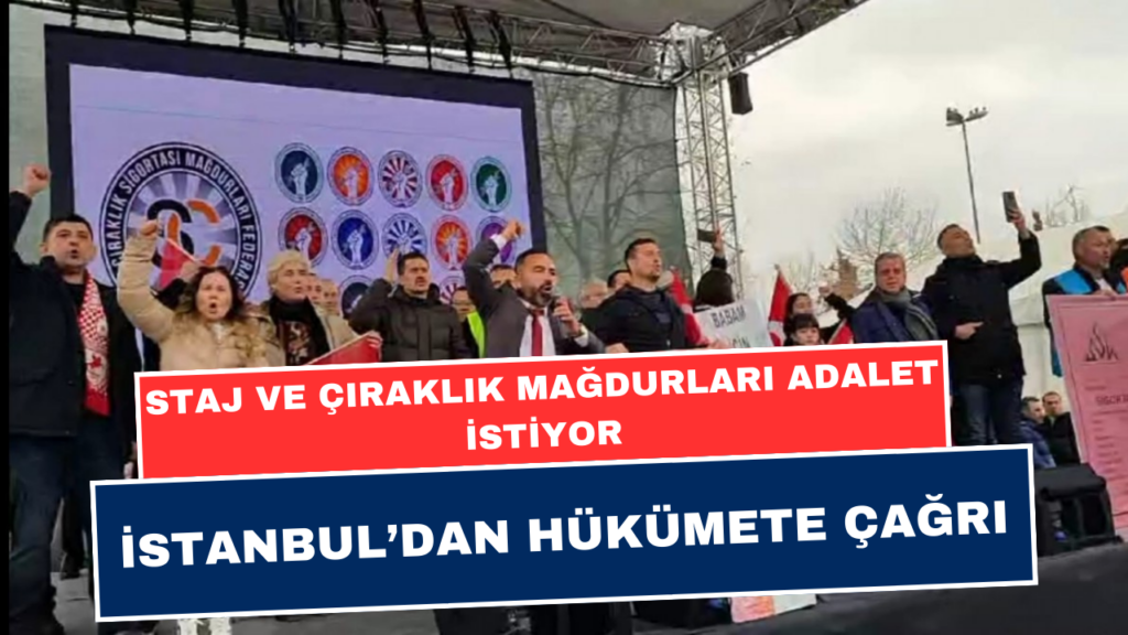 Staj ve Çıraklık Sigortası Mağdurları Adalet İstiyor! Emeklilik Hakları İçin Seslerini Yükselttiler