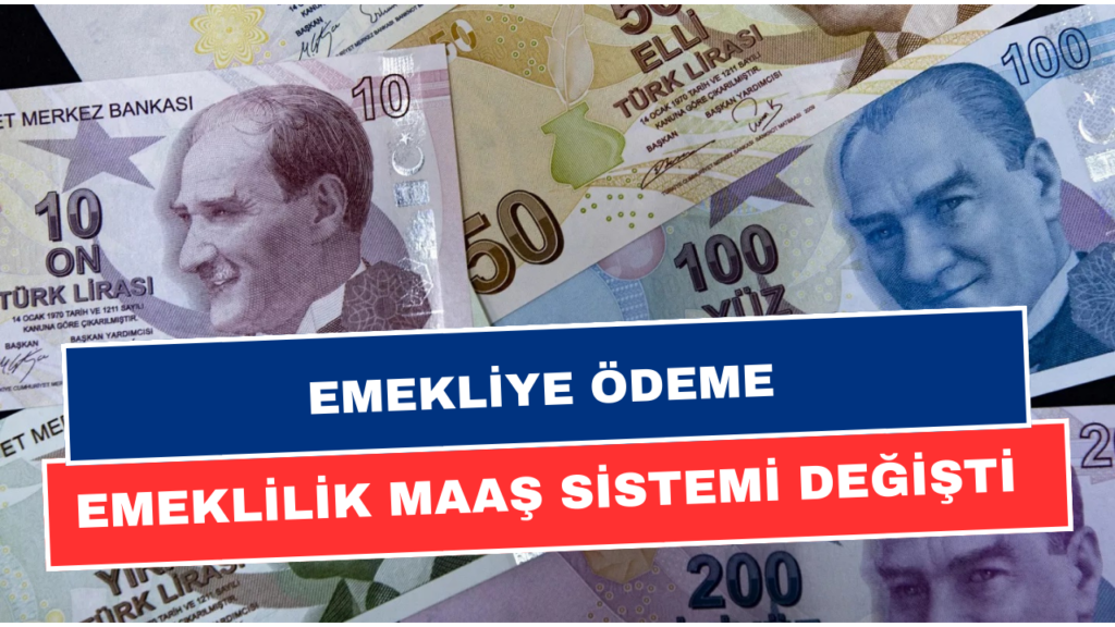 Emekliler İçin Müjdeli Haber: Emekli Maaşları ve Sistemde Yapılan Köklü Değişiklikler!