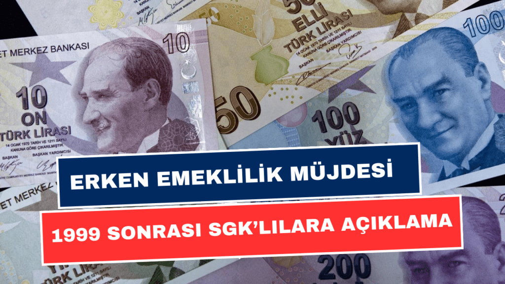 1998,1999,2000,2001,2002 SGK'lılara Erken Emeklilik Sürprizi! Erken Emeklilik Hayalinizi Hemen Gerçekleşecek