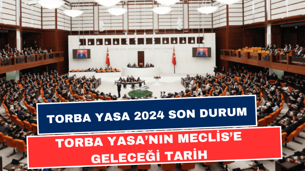 Torba Yasa Son Gelişmeler! Emeklilere Ek Ödeme Torba'da Yerini Aldı! Torba Yasa Ne Zaman Çıkacak